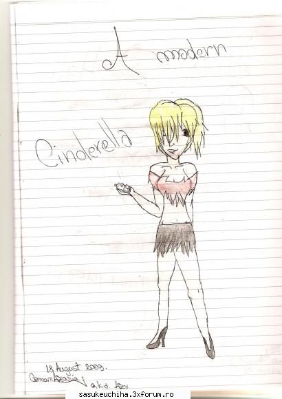 so xd
a modern cinderella cu o ditamai capatana >_> new draws, more better xd